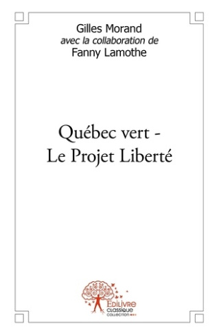 Leary_Timothy-Qu_bec_vert-Le_Projet_Libert_-9782332500694_0