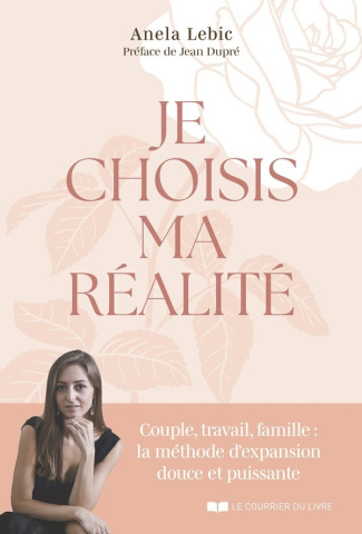 Lebic_Anela-Je_choisis_ma_r_alit_-9782702930328_0