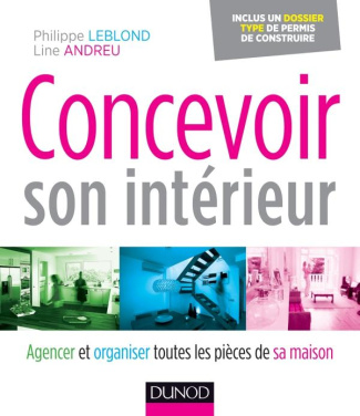 Leblond_Philippe_Andreu_Line-Concevoir_son_int_rieur-9782100593255_0
