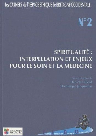 Leboul_Dani_le_Jacquemin_Dominique-Spiritualit_interpellation_et_enjeux_pour_le_soin_et_la_m_decine-9782840236894_0