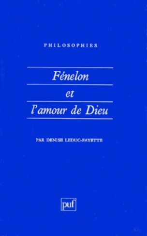 Leduc-Fayette_Denise-F_nelon_et_l_amour_de_Dieu-9782130474234_0