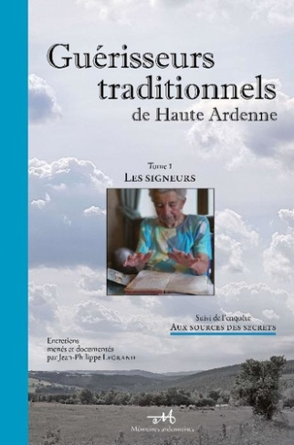 Legrand_Jean-Philippe-Gu_risseurs_traditionnels_de_Haute_Ardenne._Tome_1_Les_signeurs-9782960198959_0