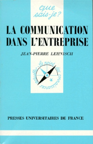 Lehnisch_Jean-Pierre-LA_COMMUNICATION_DANS_L_ENTREPRISE._4E_dition-9782130429388_0
