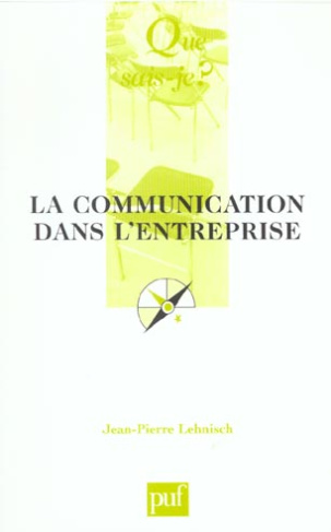 Lehnisch_Jean-Pierre-La_communication_dans_l_entreprise._5e_dition-9782130532347_0
