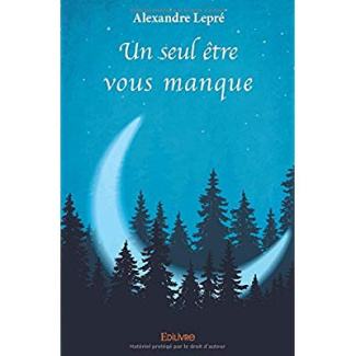 Lepr_Alexandre-Un_seul_tre_vous_manque-9782414088836_0