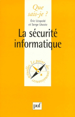 Lhoste_Serge_L_opold_Eric-La_s_curit_informatique-9782130498070_0
