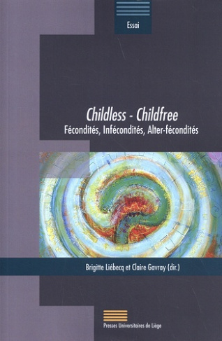 Li_becq_Brigitte_Gavray_Claire-Childless_-_Childfree._F_condit_s_inf_condit_s_alter-f_condit_s-9782875623232_0