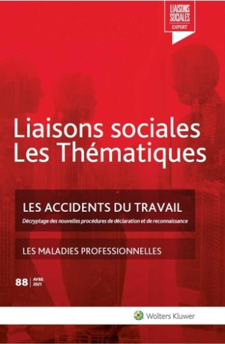 Limou_Sandra_Nassiri_Amini_Farah_Lefran_ois_Fl-Liaisons_sociales_Les_Th_matiques_N_88_avril_2021_Les_accidents_du_travail_Les_maladies_profes-9782371482043_0