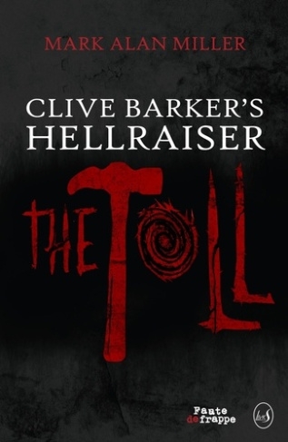 Livr_s_Editions-Hellraiser_The_Toll-9782379101762_0