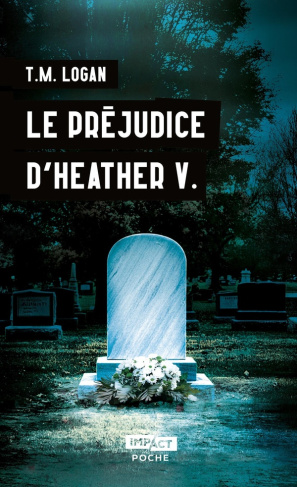 Logan_T.M.-Le_pr_judice_d_Heather_V.-poche-9791042905040_0