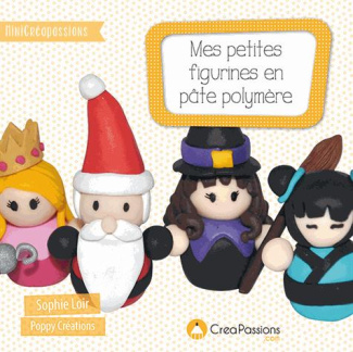 Loir_Sophie-Mes_petites_figurines_en_pate_polym_re-9782814102514_0