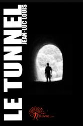 Louis_Jean-luc-Le_Tunnel-9782812106682_0