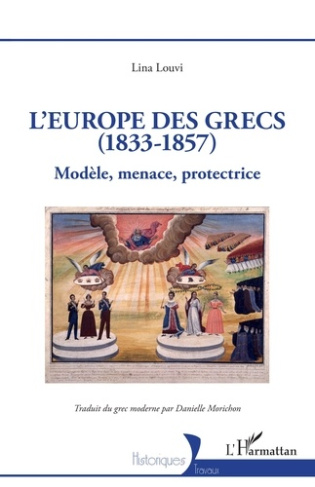 Louvi_Lina_Morichon_Danielle-L_Europe_des_Grecs_1833-1857_._Mod_le_menace_protectrice-9782336584515_0