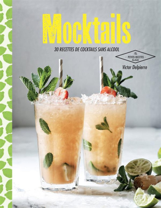 Lucano_Fr_d_ric_Lucano_Sonia-Mocktails_30_recettes_de_cocktails_sans_alcool-9782011714077_0