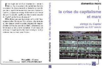 MORO_DOMENICO-LA_CRISE_DU_CAPITALISME_ET_MARX._ABREGE_DU_CAPITAL_RAPPORTE_AU_XXIE_SIECLE.-9782915854169_0