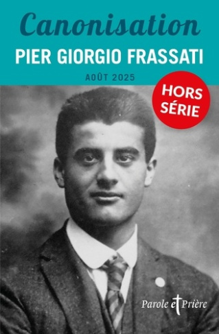 M_rian_Lo_c-Parole_et_Pri_re_Hors-s_rie_N_59_ao_t_2025_Canonisation_Pier_Giorgio_Frassati-9772267400435_0