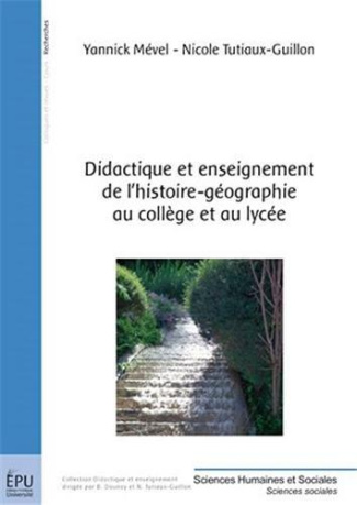 M_vel_Yannick_Tutiaux-Guillon_Nicole-Didactique_et_enseignement_de_l_Histoire-G_ographie_au_Coll_ge_et_au_Lyc_e-9782342005103_0