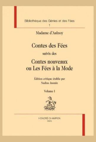 Madame_d_Aulnoy_Jasmin_Nadine-Contes_des_f_es_suivis_des_contes_nouveaux_ou_les_f_es_la_mode-9782745354655_0