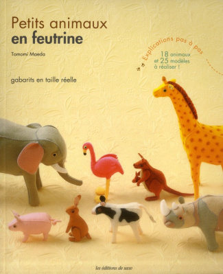 Maeda_Tomomi-Petits_animaux_en_feutrine-9782756510309_0