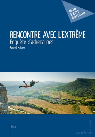 Maigne_Renaud-Rencontre_avec_l_extr_me._Enqu_te_d_adr_nalines-9782342051063_0