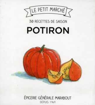 Marabout-Potiron_Les_recettes_de_saison-9782501082006_0
