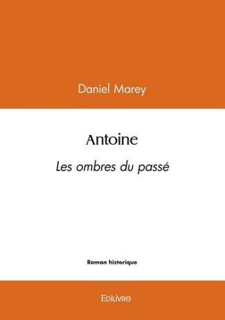 Marey_Daniel-Antoine._Les_ombres_du_pass_-9782414593835_0