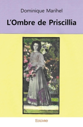 Marihel_Dominique-L_ombre_de_Priscillia-9782414540563_0