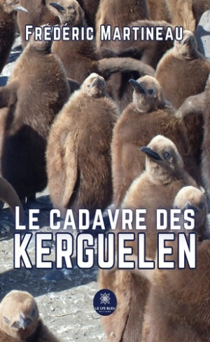 Martineau_Fr_d_ric-Le_cadavre_des_Kerguelen-9791042250768_0