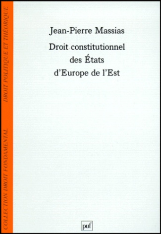 Massias_Jean-Pierre-Droit_constitutionnel_des_Etats_d_Europe_de_l_Est-9782130503569_0