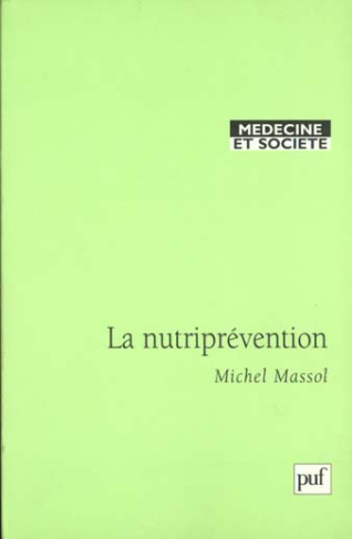Massol_Michel-LA_NUTRIPREVENTION._L_aliment_et_l_assiette_sant_-9782130487975_0