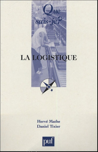 Mathe_Herv_Tixier_Daniel-La_logistique._6e_dition-9782130548843_0