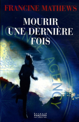 Mathews_Francine_Leroy_C_line-Mourir_une_derni_re_fois-9782350850122_0