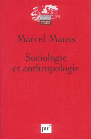 Mauss_Marcel_L_vi-Strauss_Claude-Sociologie_et_anthropologie-9782130547181_0