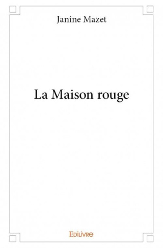 Mazet_Janine-La_Maison_rouge-9782334045957_0