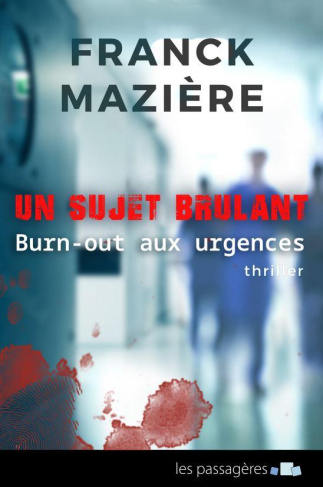 Maziere_Franck-Un_sujet_br_lant._Burn-out_aux_urgences-9791094135730_0