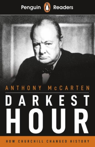 McCarten_Anthony-Penguin_Readers_Level_6_Darkest_Hour_ELT_Graded_Reader_Abridged_Edition-9780241397909_0