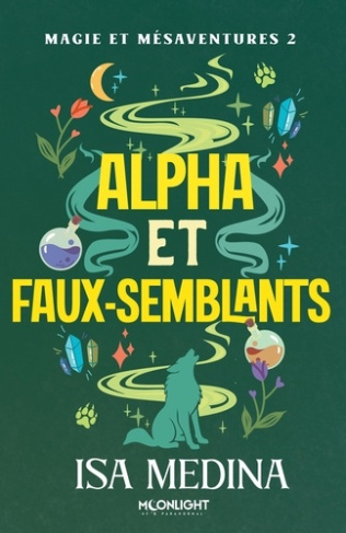 Medina_Isa-Magie_et_m_saventures_2_Alpha_et_faux-semblants-9791038147928_0