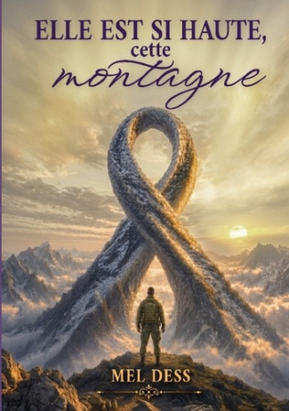 Mel_Dess-Elle_est_si_haute_cette_montagne-9782322618194_0
