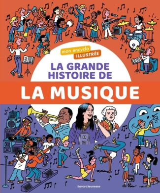 Merlin_Arnaud_Cao_H_l_ne_De_Muizon_mathieu-Mon_encyclo_illustr_e._La_grande_histoire_de_la_musique-9791036398773_0