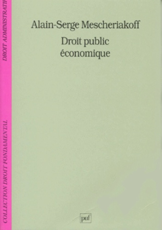 Mescheriakoff_Alain-Serge-Droit_public_conomique._2e_dition_revue_et_corrig_e-9782130477693_0