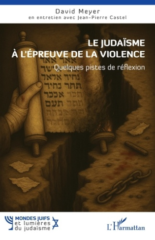 Meyer_David_Castel_Jean-Pierre-Le_juda_sme_l_preuve_de_la_violence._Quelques_pistes_de_r_flexion-9782336561844_0