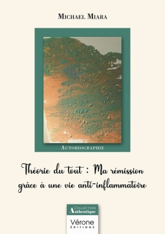 Miara_Michael-Th_orie_du_tout_Ma_r_mission_gr_ce_une_vie_anti-inflammatoire-9791042308056_0