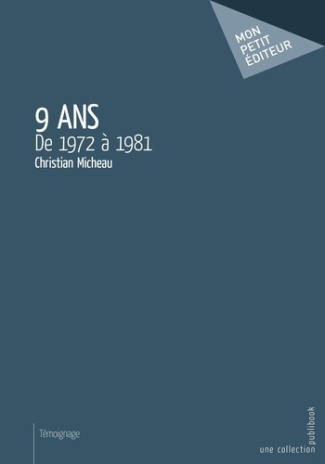 Micheau_Christian-9_ans._De_1972_1981-9782342154870_0