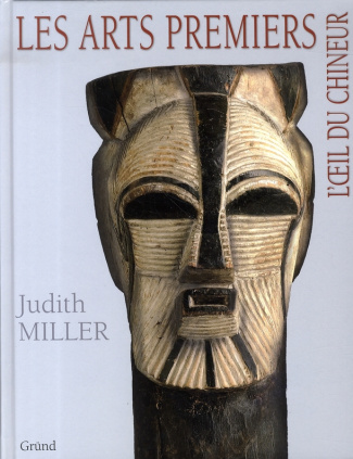 Miller_Judith_Keith_Philip_Haas_Jim_Rae_Grah-Les_Arts_premiers-9782700015256_0