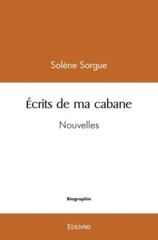 Millot_Jean-Maurice-_crits_de_ma_cabane-9782414547432_0