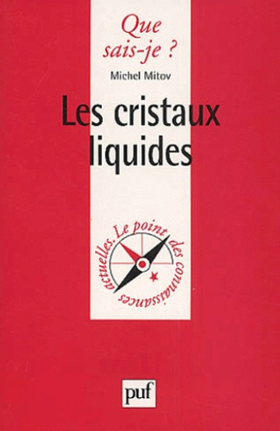 Mitov_Michel-Les_cristaux_liquides-9782130505143_0