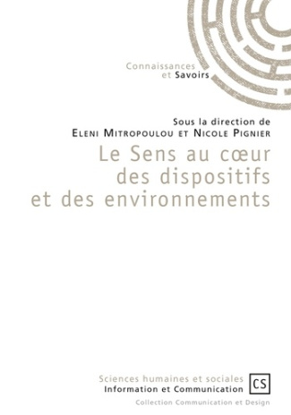 Mitropoulou_El_ni_Pignier_Nicole-Le_Sens_au_c_ur_des_dispositifs_et_des_environnements-9782753906013_0