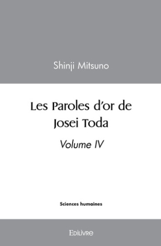 Mitsuno_Shinji-Les_Paroles_d_or_de_Josei_Toda_-_volume_IV-9782414599080_0