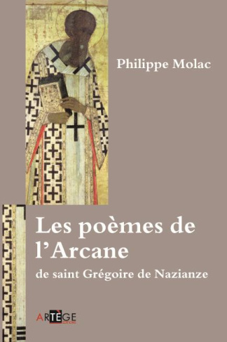 Molac_Philippe-Les_Po_mes_de_l_Arcane_de_saint_Gr_goire_de_Nazianze-9782360402267_0
