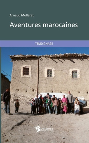 Mollaret_Arnaud-Aventures_marocaines-9782342033854_0